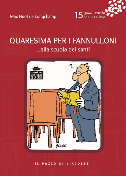 Quaresima per i fannulloni... Alla scuola dei santi. Vol. 15 - Max Huot de Longchamp - copertina