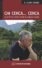 Chi cerca... cerca. Un profilo a tutto tondo di Augusto Cavadi