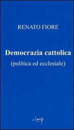 Democrazia cattolica (politica ed ecclesiale)