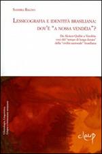 Lessicografia e identità brasiliana. Dov'è «a nossa vendéia»? Da Alcàcer-Quibir a Vendéia. Voci del tempo di lunga durata della civiltà nazionale brasiliana