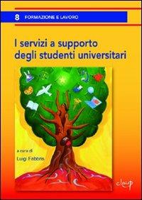 I servizi a supporto degli studenti universitari - copertina