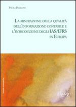 La misurazione della qualità dell'informazione contabile e l'introduzione degli IAS/IFRS in Europa