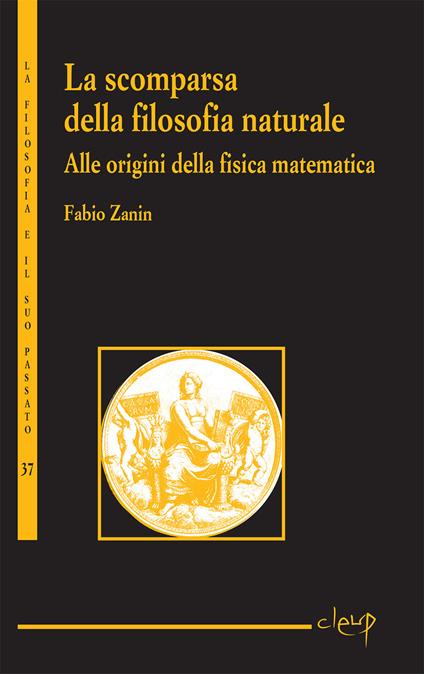 La scomparsa della filosofia naturale - Fabio Zanin - copertina