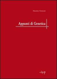 Appunti di genetica - Maurizio Clementi - copertina