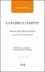 La patria e i partiti. Discorso sulla riforma elettorale pronunciato il 15 febbraio 1865