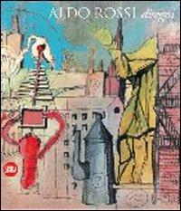 Aldo Rossi. Disegni - Germano Celant - copertina