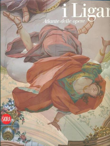 I Ligari. Atlante delle opere - Paolo Vanoli - copertina