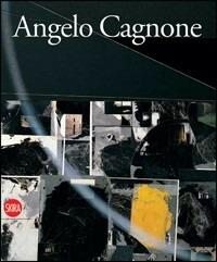 Angelo Cagnone. Ediz. italiana e inglese - copertina