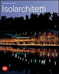 Isolarchitetti. Ediz. illustrata - Giovanni Leoni - copertina