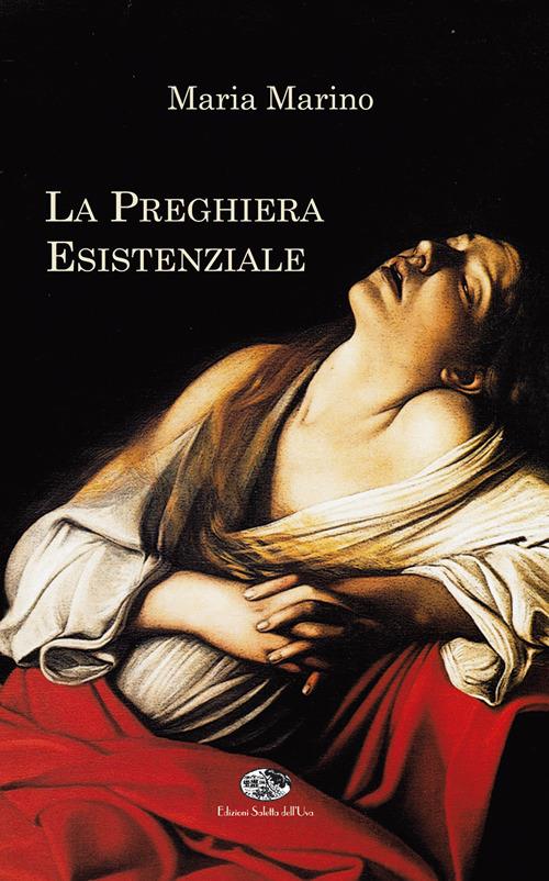 La preghiera esistenziale - Maria Marino - copertina