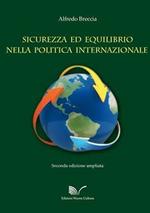 Sicurezza ed equilibrio nella politica internazionale: dal concerto europeo all'Unione Europea