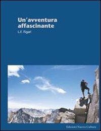 Un' avventura affascinante. Conferenza ai gruppi mariani - Luis F. Figari - copertina