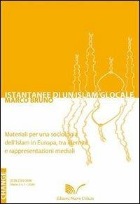 Istantanee di un Islam glocale - Marco Bruno - copertina