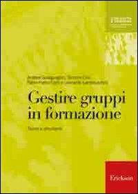 Gestire gruppi in formazione. Teorie e strumenti - copertina