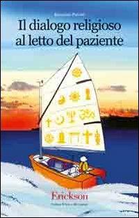 Il dialogo religioso al letto del paziente - Massimo Petrini - copertina