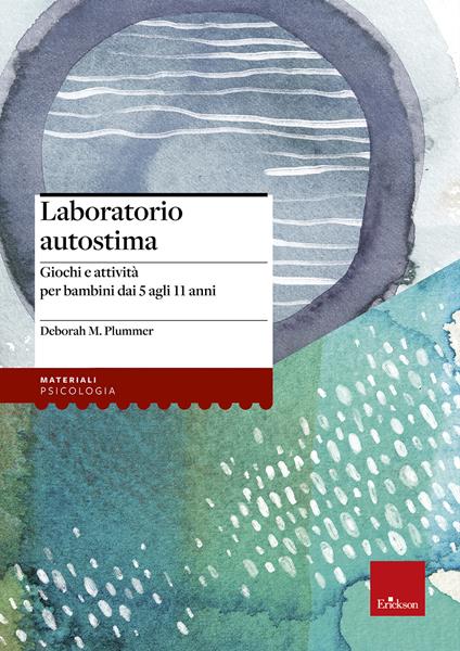 Laboratorio autostima. Giochi e attività per bambini dai 5 agli 11 anni - Deborah Plummer - copertina