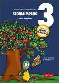 StoriaImparo. Vol. 3: Giorno dopo giorno. - Angela Fratin,Donatella Pavan - copertina