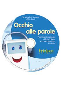 Occhio alle parole. Potenziare le strategie di lettura visiva e la compresione lessicale (8-13 anni). CD-ROM - Marina Brignola,Emma Perrotta,Maria Cristina Tigoli - copertina