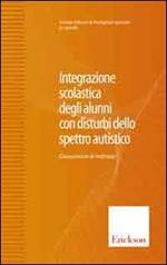 Integrazione scolastica degli alunni con disturbi dello spettro autistico