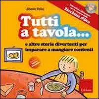 Tutti a tavola! Con CD Audio - Alberto Pellai - copertina