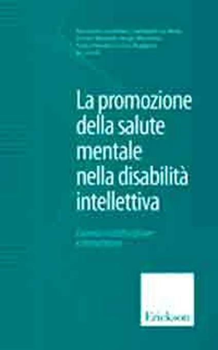 La promozione della salute mentale nella disabilità intellettiva. Consenso multidisciplinare e intersocietario - copertina