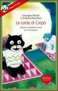 Le carte di Ciripò. Giocare e inventare storie con le emozioni. Con 34 carte. Con CD Audio - Giuseppe Maiolo,Giuliana Franchini - copertina