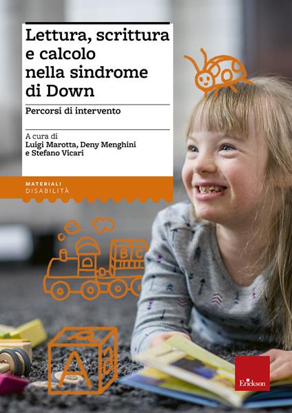 Lettura, scrittura e calcolo nella sindrome di Down. Percorsi di intervento - copertina