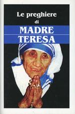 Le preghiere di madre Teresa