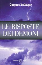 Le risposte dei demoni