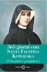 365 giorni con santa Faustina Kowalska