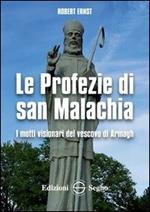 Le profezie di San Malachia. I motti visionari del vescovo di Armagh