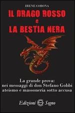 Il drago rosso e la bestia nera