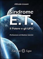 Sindrome E.T. Il potere e gli UFO