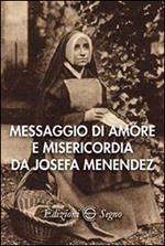 Messaggio di amore e misericordia da Josefa Menendez