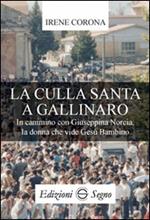 La culla santa e Gallinaro