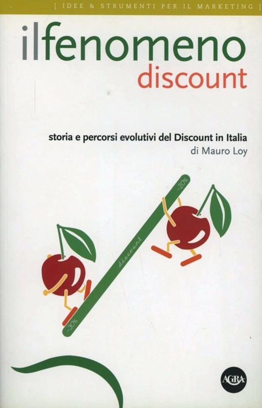 Il fenomeno discount - Mauro Loi - copertina