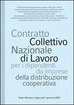 Contratto Collettivo Nazionale di Lavoro per i dipendenti da imprese della distribuzione cooperativa