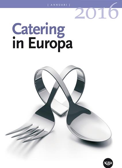 Annuario catering in Europa (2016). Con CD-ROM - copertina