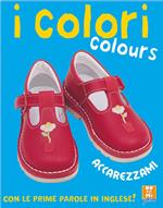 I colori-Colours. Ediz. bilingue