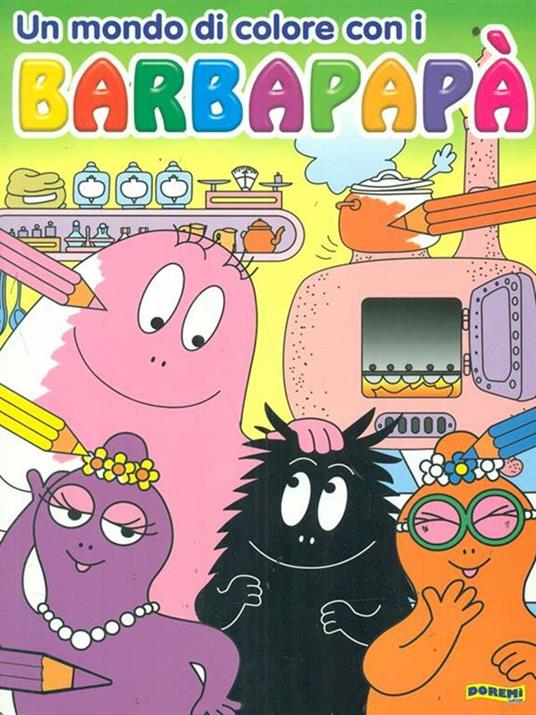 Mondo di sorprese. Barbapapà. Libri sorprendenti. Ediz. illustrata - Libro  - Doremì Junior 