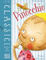 Pinocchio. Miniclassici. Ediz. inglese