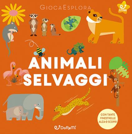 Animali selvaggi. Ediz. illustrata - copertina