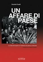 Un affare di paese. La Casa del popolo di Tobbiana fra storia e memoria