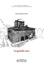 La grande casa