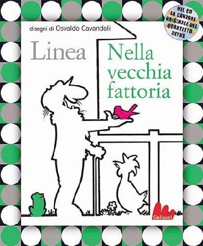 Nella vecchia fattoria. Ediz. illustrata. Con CD Audio - Osvaldo Cavandoli - 2