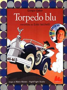 Torpedo Blu. Con CD Audio