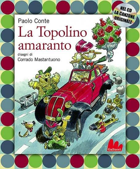 La Topolino amaranto. Con CD Audio - Paolo Conte,Corrado Mastantuono - 4