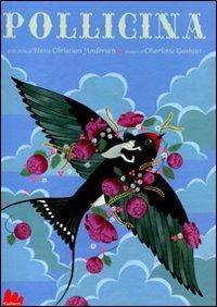 Pollicina. Ediz. illustrata - Charlotte Gastaut,Hans Christian Andersen - copertina