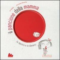 Il pancione della mamma. Ediz. illustrata - Jo Witek,Christine Roussey - copertina