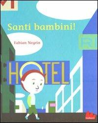 Santi bambini!